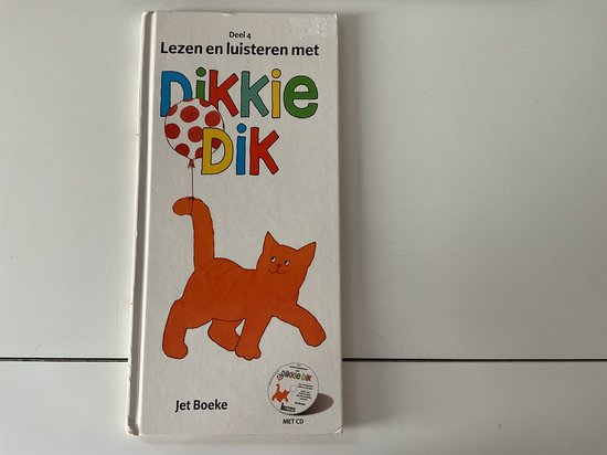 Lezen en Luisteren met Dikkie Dik / 4 / Dikkie Dik