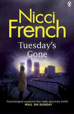 Tuesday's gone / Frieda Klein / 2