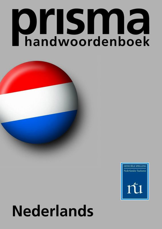 Prisma Handwoordenboek Nederlands / Prisma handwoordenboeken