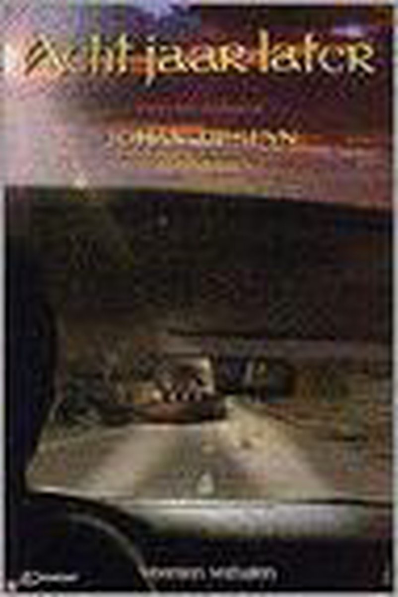 boekenbalie_9789075212556_cover Acht jaar later : psycho-horror : veertien verhalen