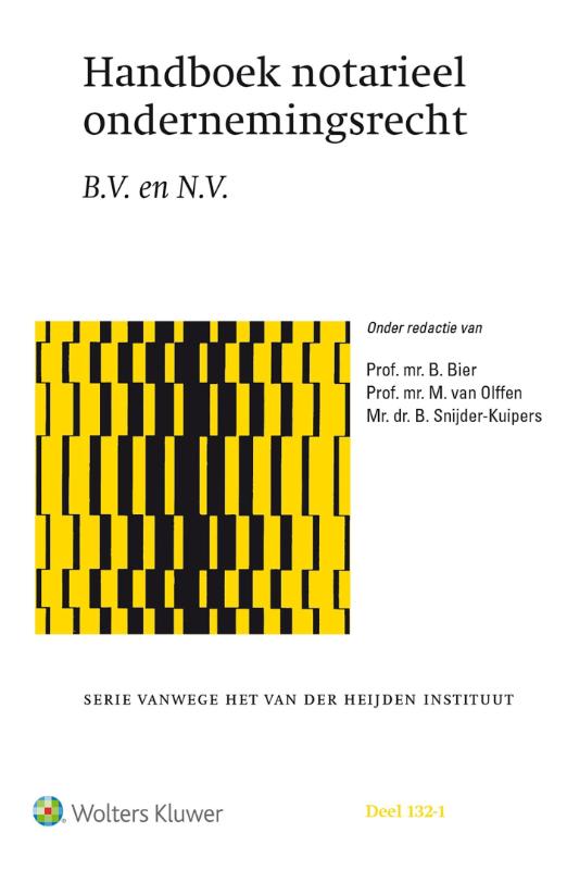 Serie vanwege het van der Heijden instituut 132-1 -   Handboek notarieel ondernemingsrecht