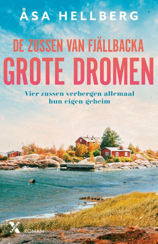 Åsa Hellberg Grote Dromen / De Zussen Van Fjällbacka / 2