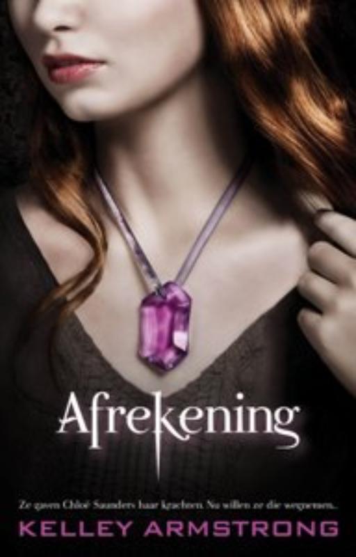 Kelley Armstrong Afrekening / De Darkest Powers / 3