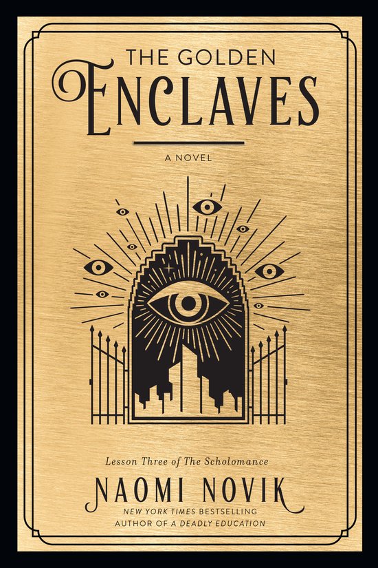 The Golden Enclaves / The Scholomance / 3