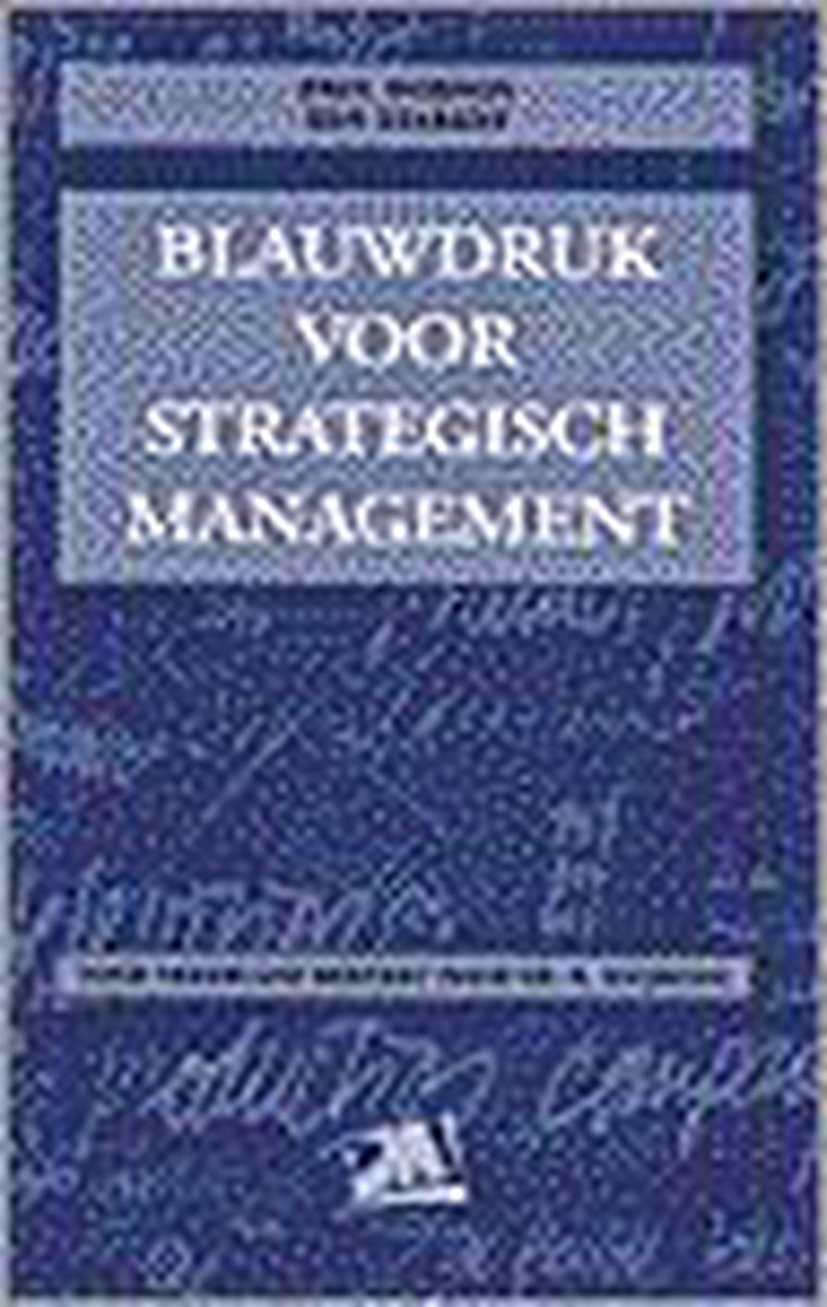 Blauwdruk voor strategisch management / PM-reeks