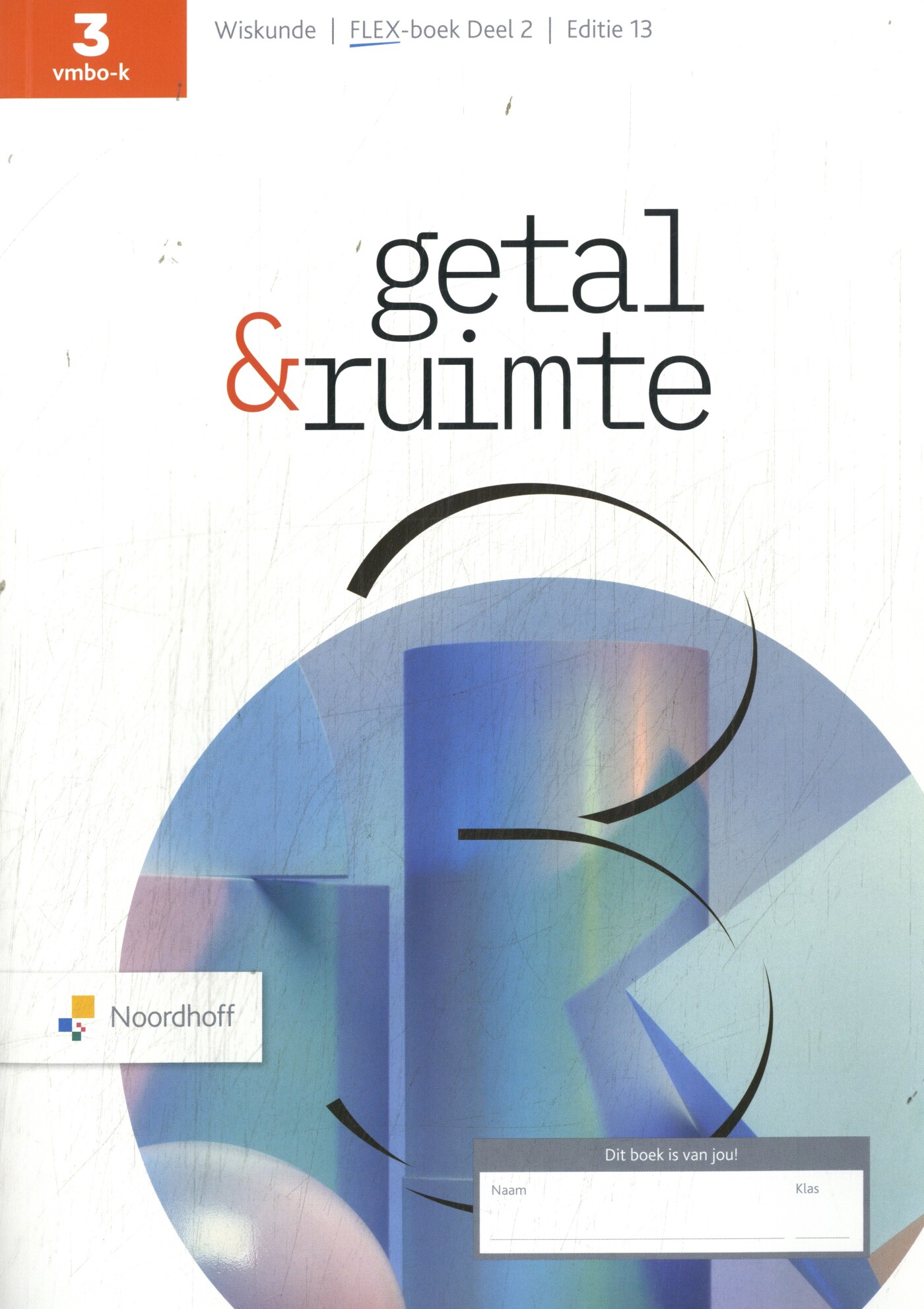 3 vmbo-k / Getal & Ruimte / FLEX-boek 2
