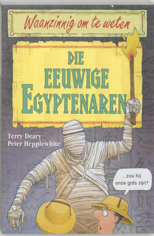 boekenbalie_9789020605075_cover Die eeuwige Egyptenaren / Waanzinnig om te weten