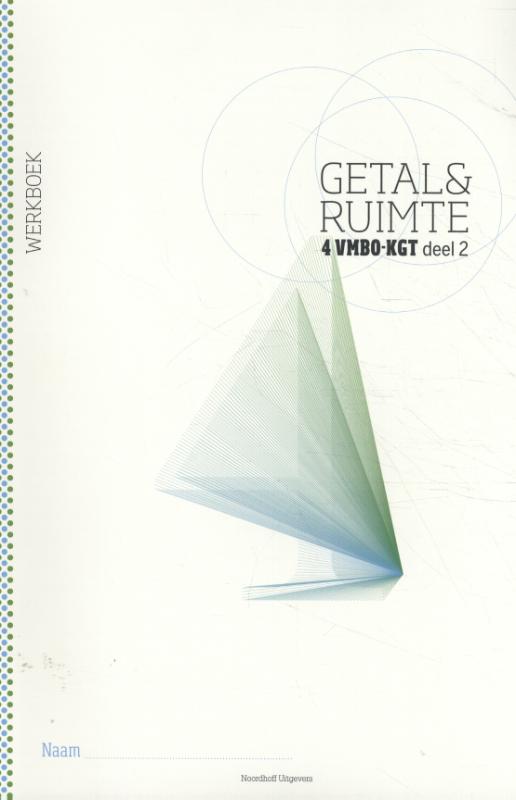 Getal & Ruimte 4 VMBO-KGT deel 2 Werkboek