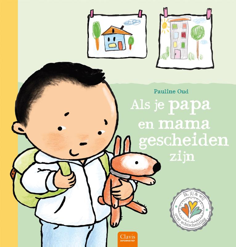 Pauline Oud Als Je Papa En Mama Gescheiden Zijn / Ik, Jij En Wij