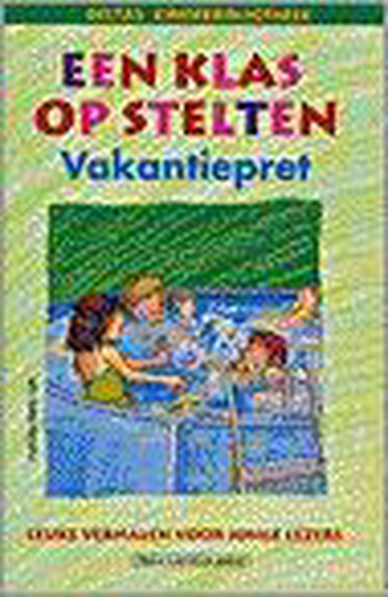 Vakantiepret / Klas op stelten / 4