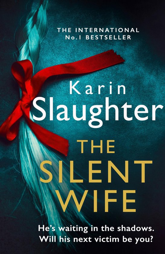The Silent Wife / Will Trent / 10