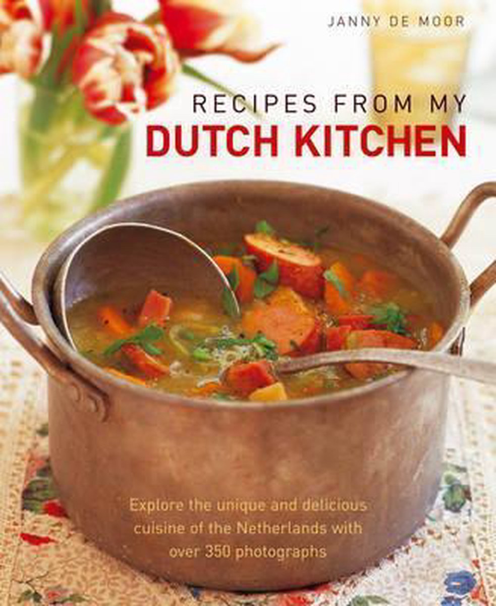 Recipes from my Dutch Kitchen