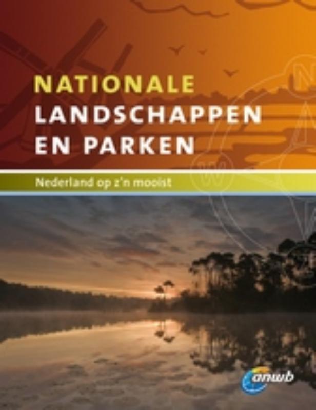 Merijn van Grieken Nationale Landschappen En Parken / Anwb Natuurwijzer