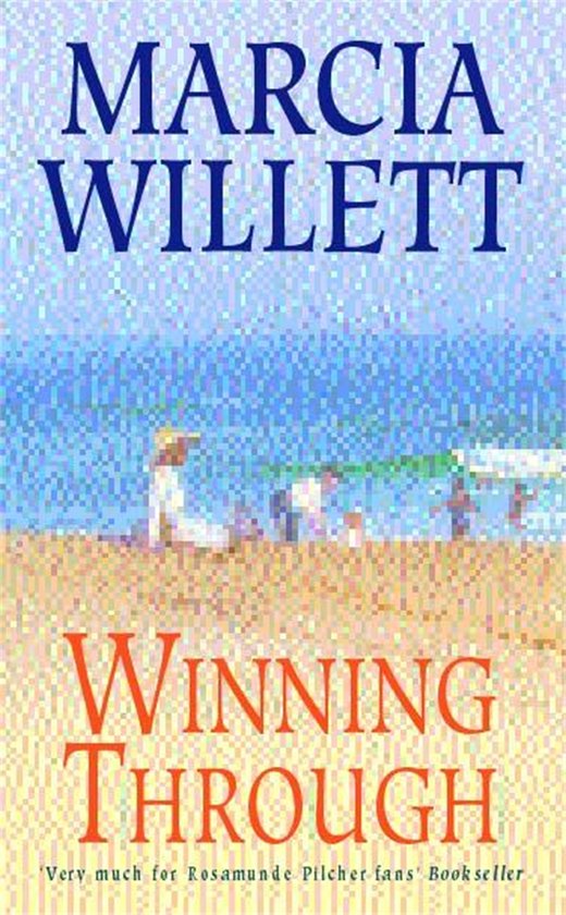 Winning Through (The Chadwick Family Chronicles, Book 3)