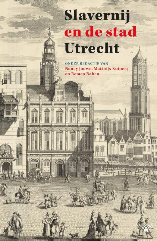 Slavernij en de stad Utrecht