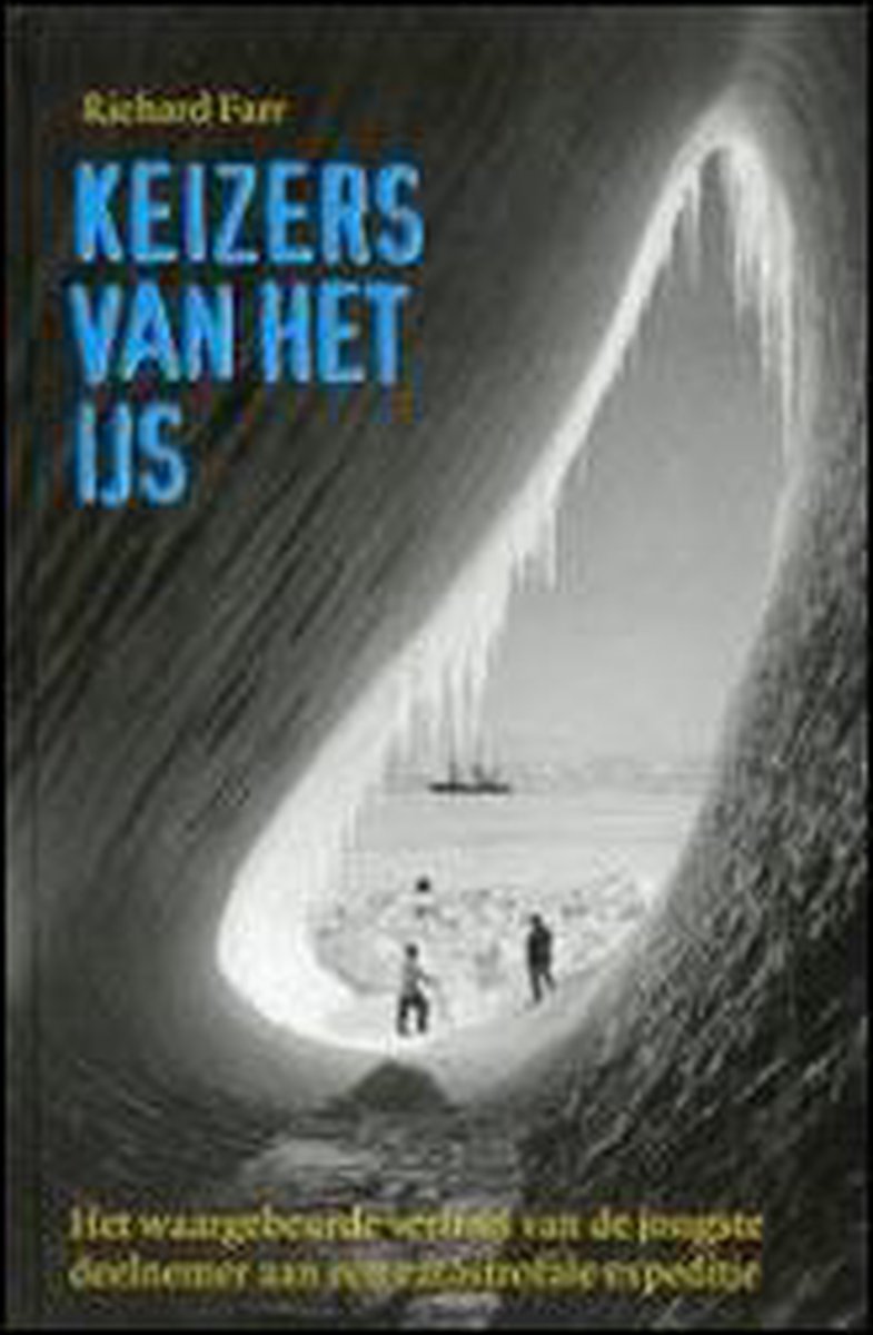 R. Farr Keizers Van Het Ijs thumbnail