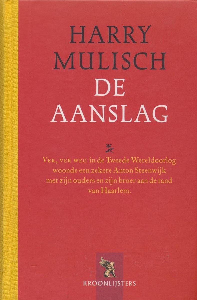 De Aanslag - Harry Mulisch