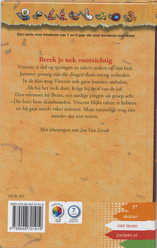 Breek je nek voorzichtig / Bolleboos op weg achterkant