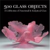 500 Glass Objects