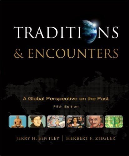 Traditions & Encounters: A Brief Global History