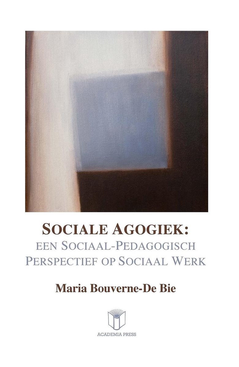 Sociale agogiek: Een Sociaal-Pedagogisch perspectief op sociaal werk