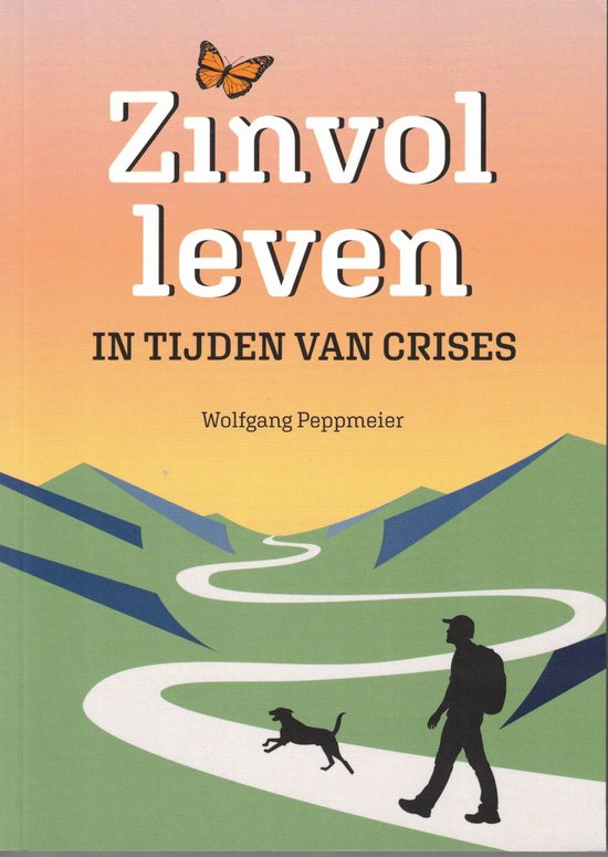Zinvol leven in tijden van crisis