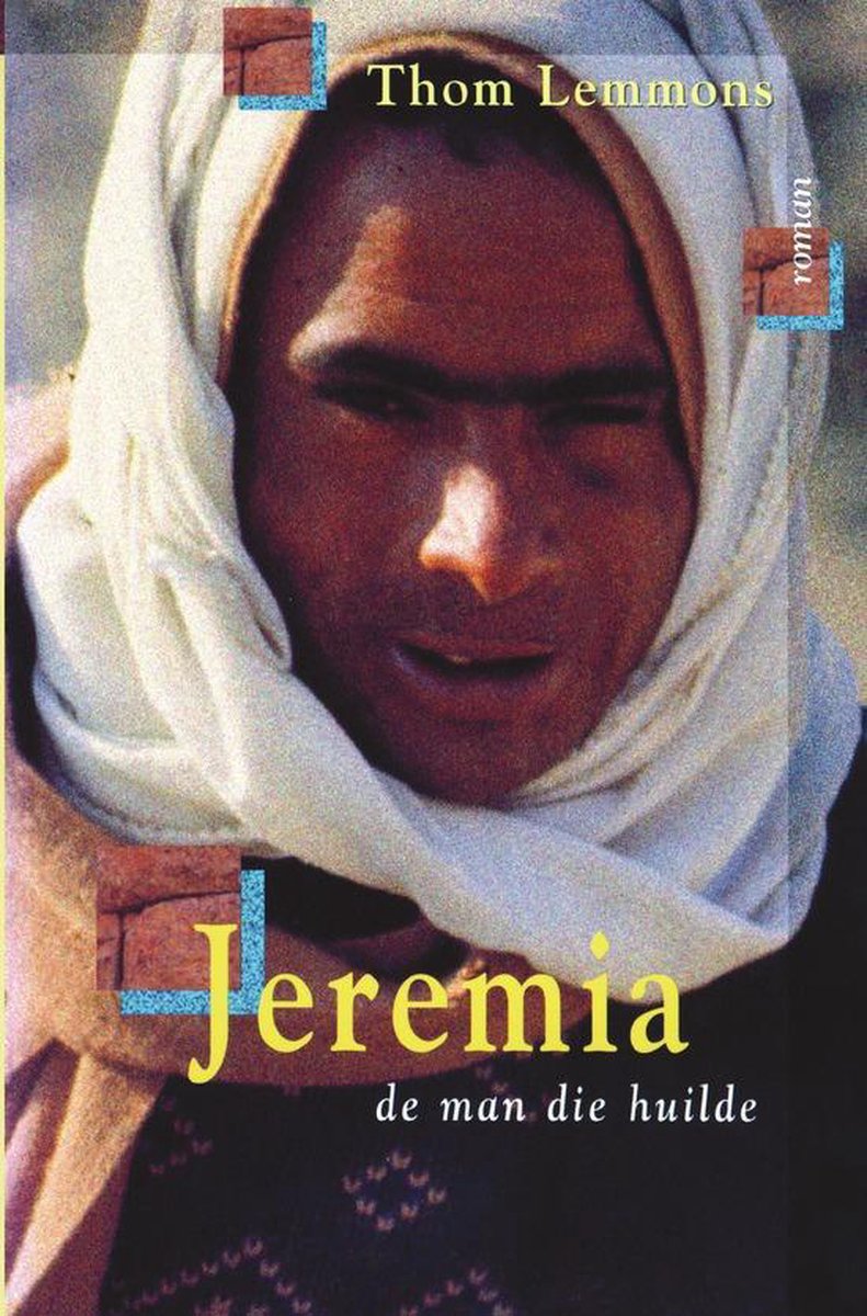 Jeremia De Man Die Huilde