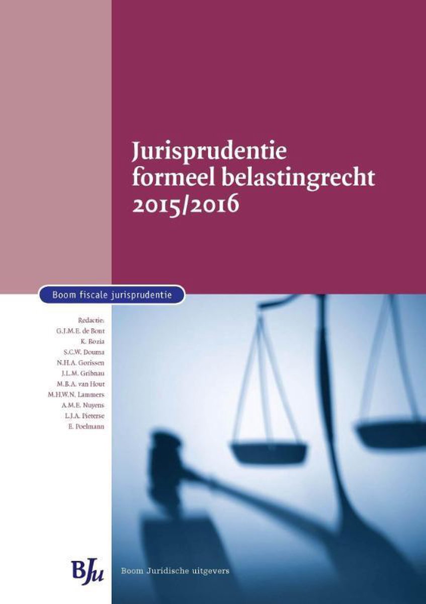 Boom fiscale studieboeken - Jurisprudentie formeel belastingrecht 2015/2016