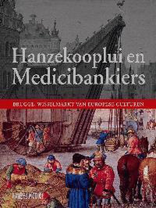Hanzekooplui en Medicibankiers