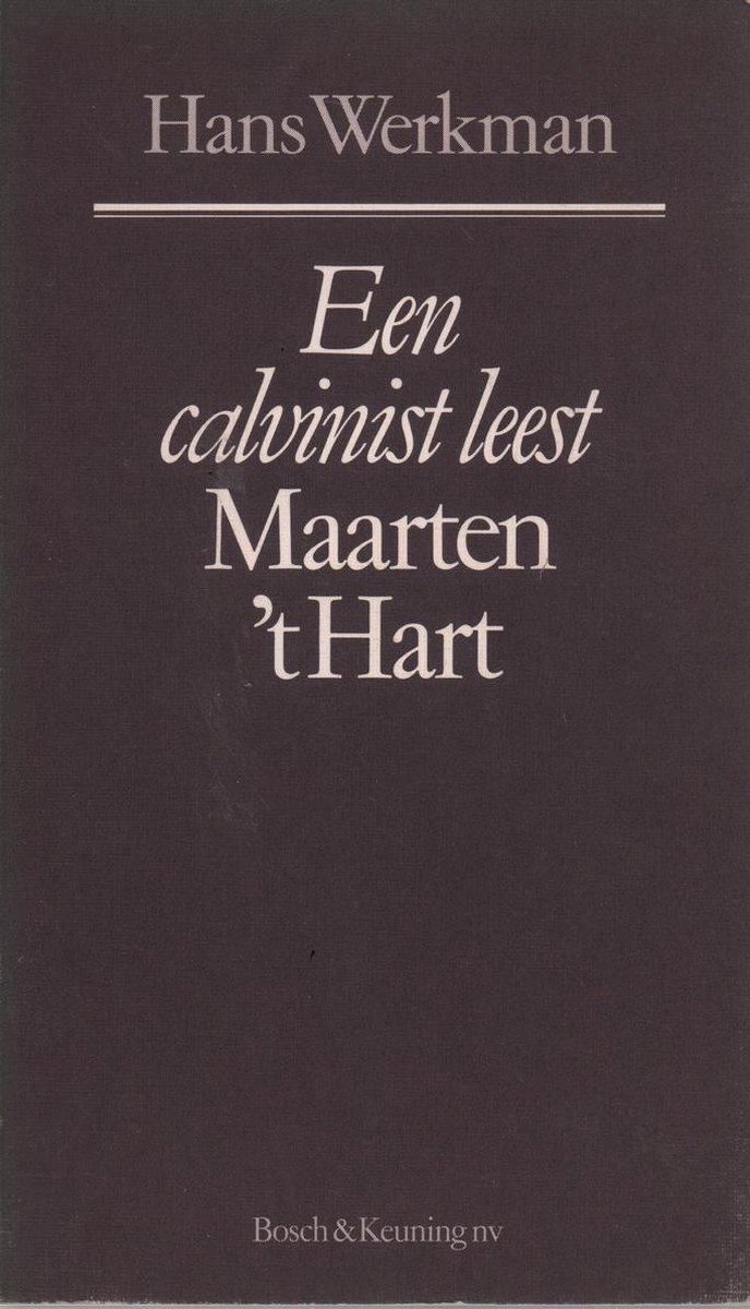 boekenbalie_9789024644131_cover Een calvinist leest maarten t hart