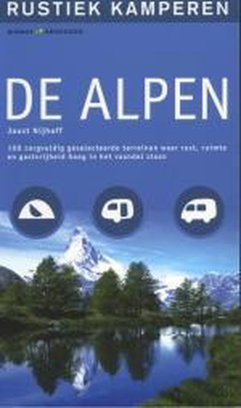 Rustiek kamperen / De Alpen / Kosmos reisgidsen