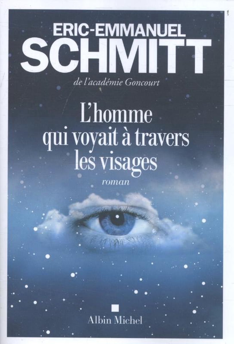 l'Homme Qui Voyait a Travers Les Visages
