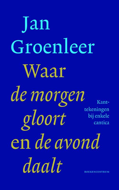 boekenbalie_9789023970651_cover Waar de morgen gloort en de avond daalt