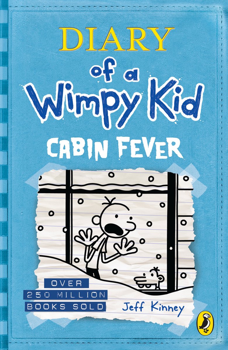 Cabin fever / Diary of a wimpy kid / 6