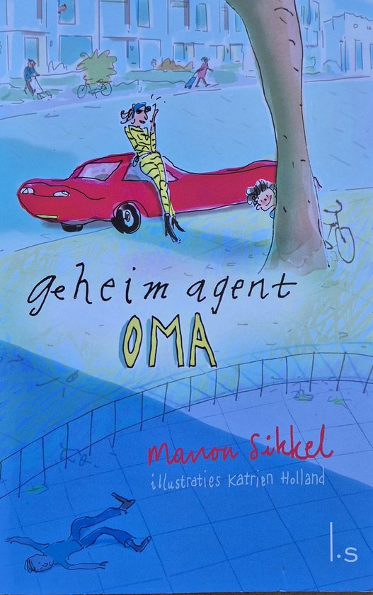 Geheim Agent Oma - Manon Sikkel - Leesboek - Kinderen