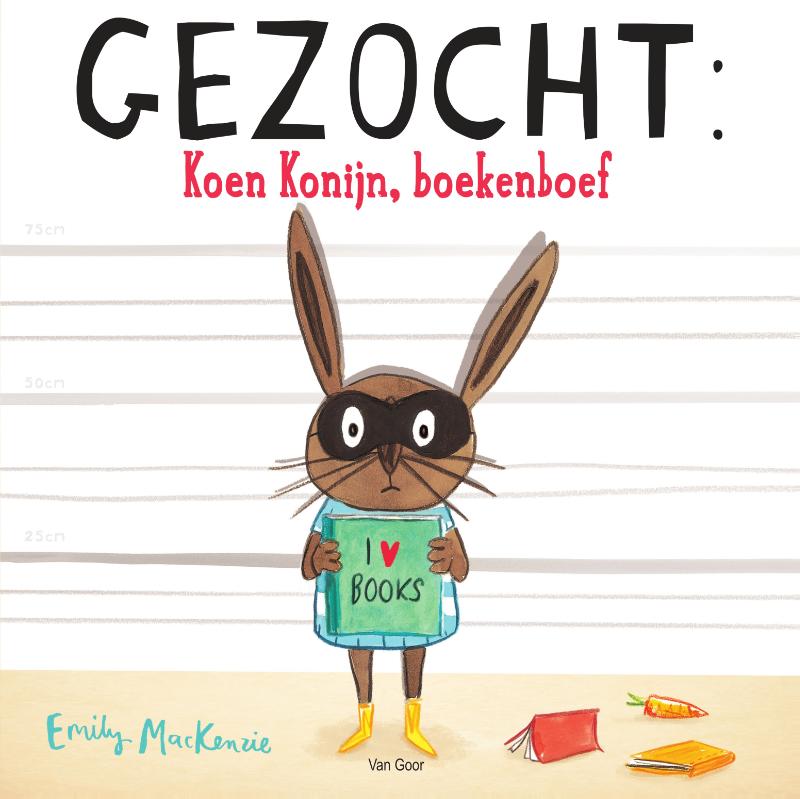 Gezocht: Koen Konijn, boekenboef / Koen Konijn