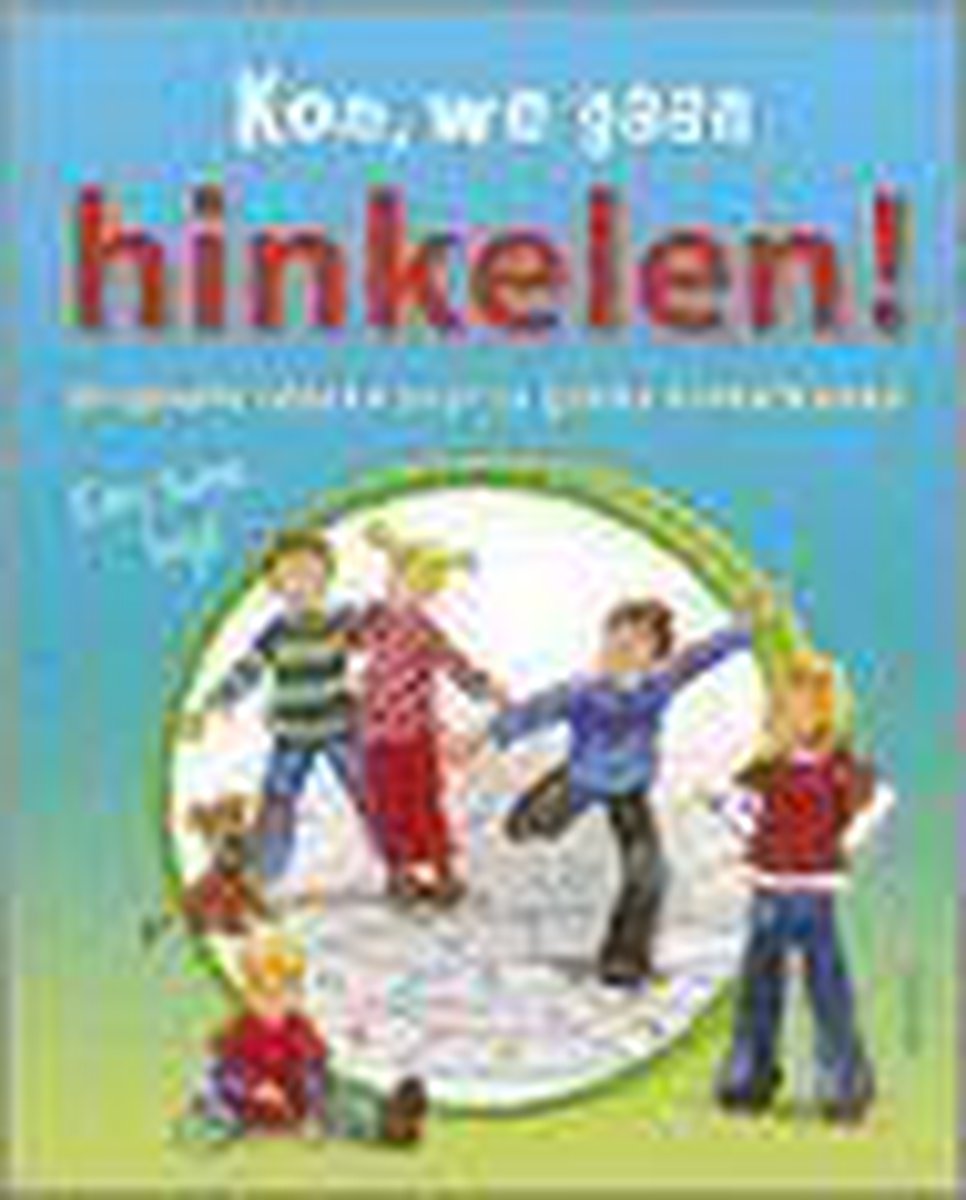boekenbalie_9789044724141_cover Kom, we gaan hinkelen !