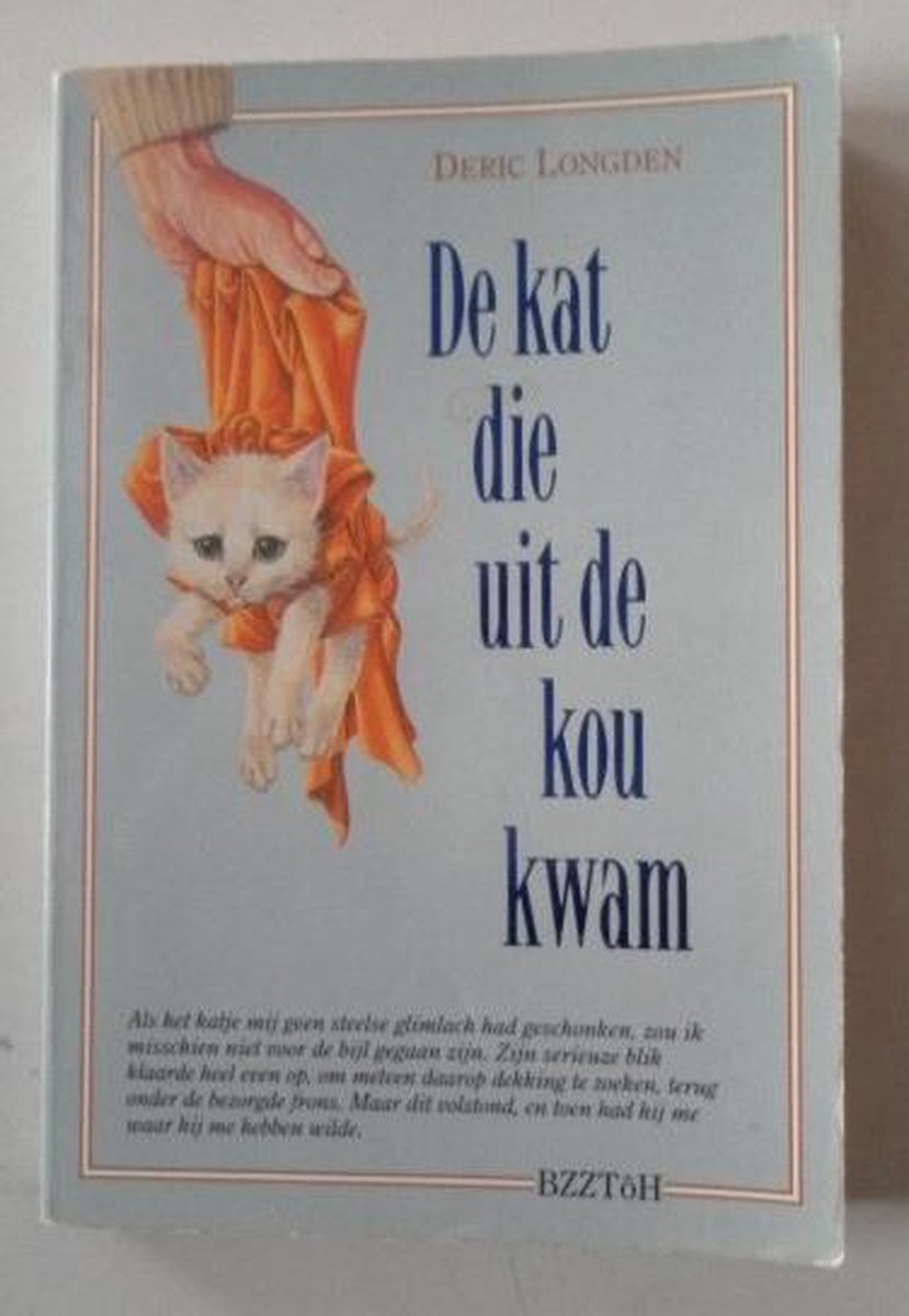 De kat die uit de kou kwam