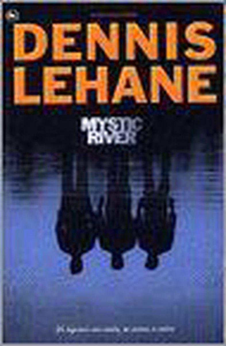 D. Lehane Mystic River thumbnail
