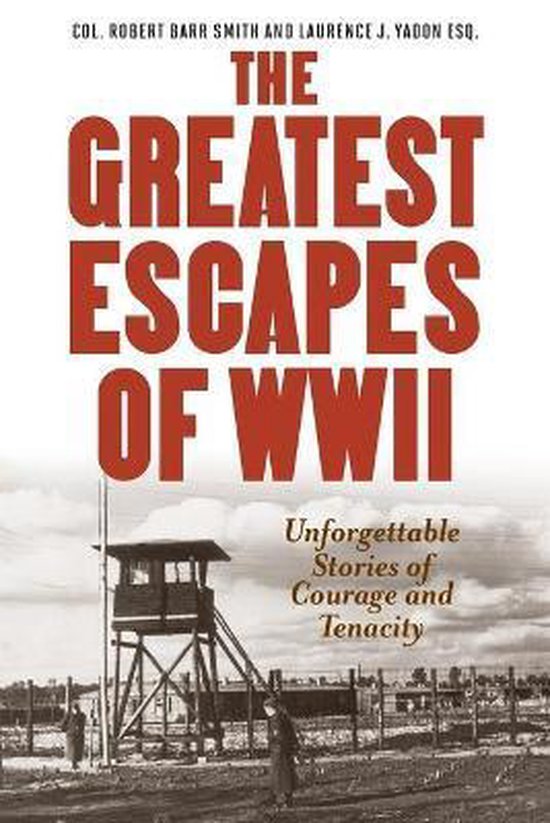 boekenbalie_9781493025022_cover Greatest Escapes of World War II