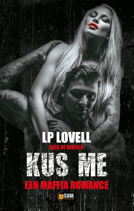 The Kiss of Death 2 -   Kus me