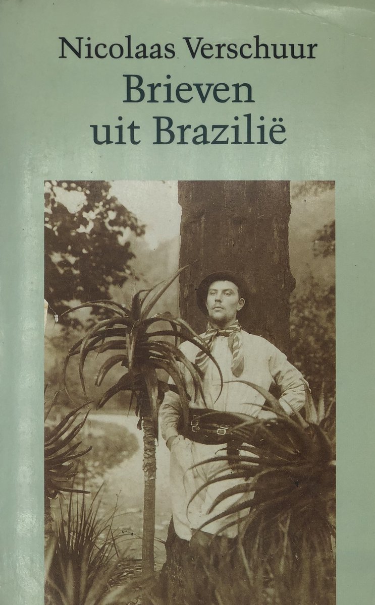 Brieven uit Brazilië 1897-1902