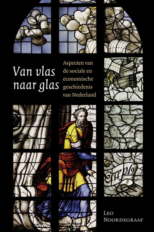 Van vlas naar glas / Amsterdamse Historische Reeks Grote Serie / 35