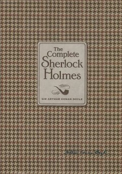 The Complete Sherlock Holmes