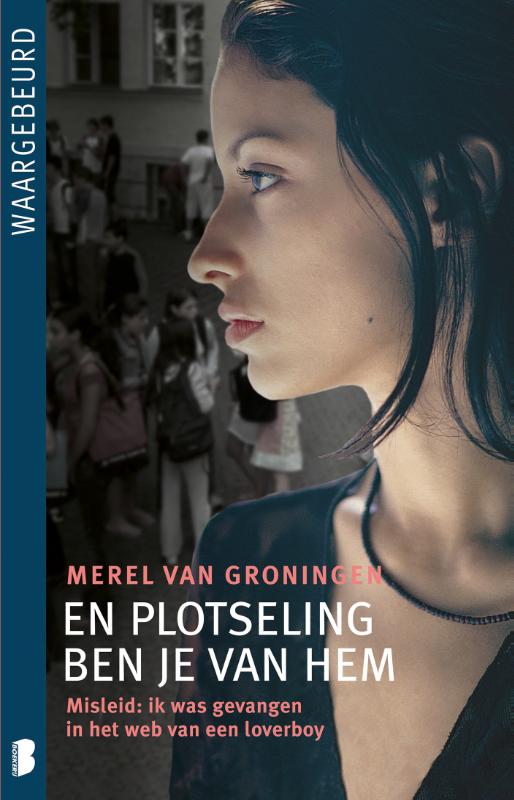 boekenbalie_9789022561676_cover En plotseling ben je van hem