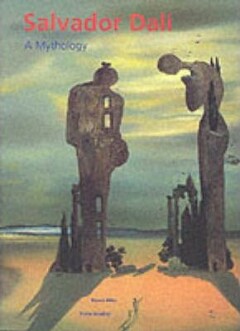 Salvador Dali. A Mythology