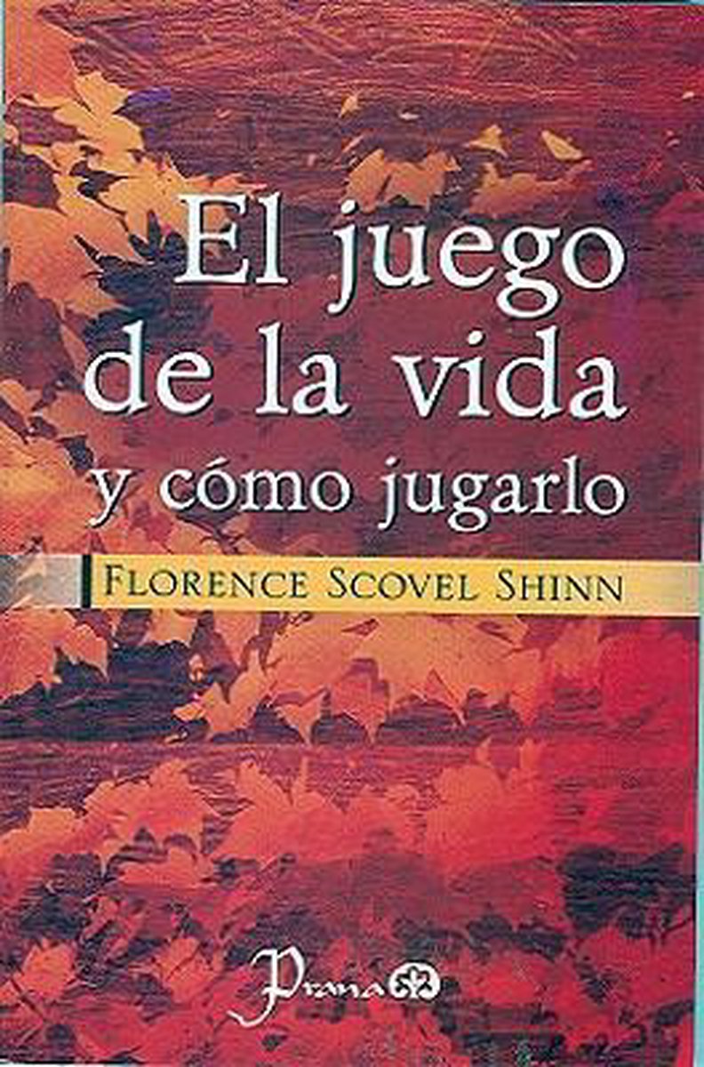 El Juego de la Vida y Como Jugarlo