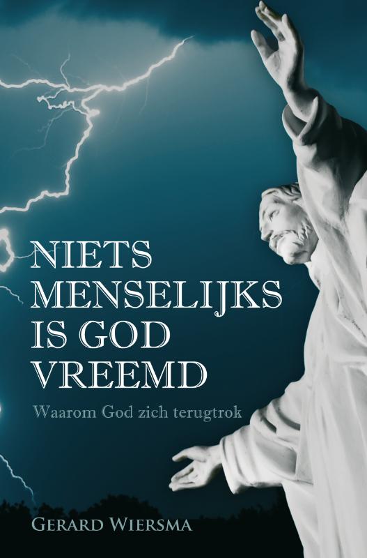 Niets menselijks is god vreemd