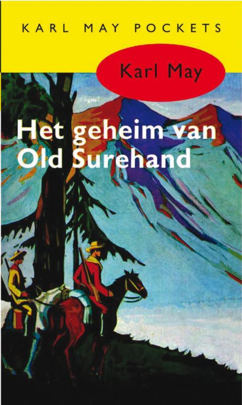 Karl May 6 -   Het geheim van Old Surehand