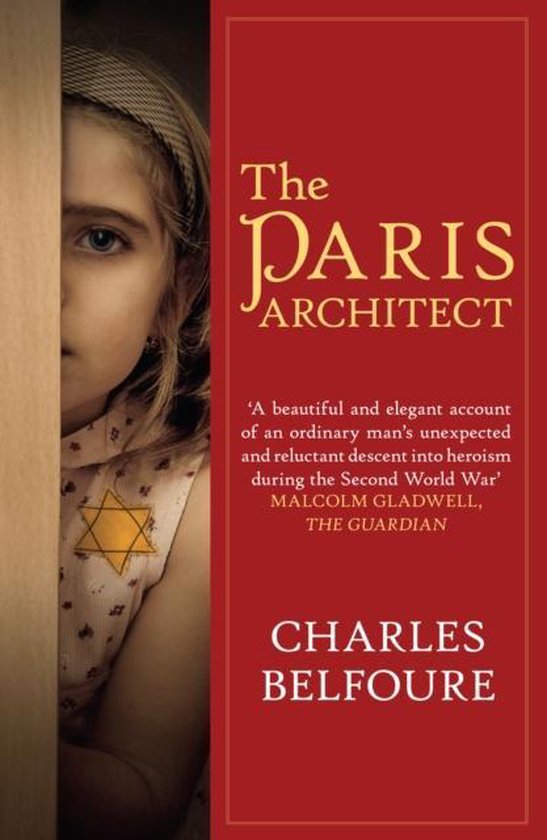 Charles Belfoure The Paris Architect